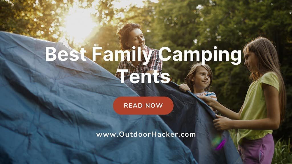 Best Family Camping Tents