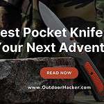 Best Pocket Knife For Your Next Adventure