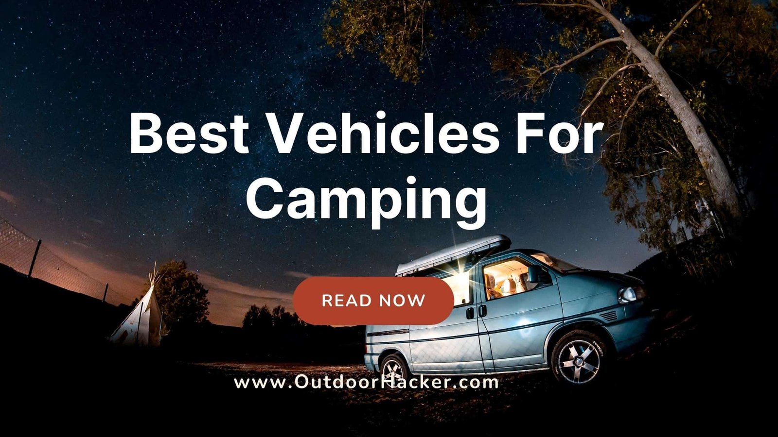 Best Vehicles For Camping