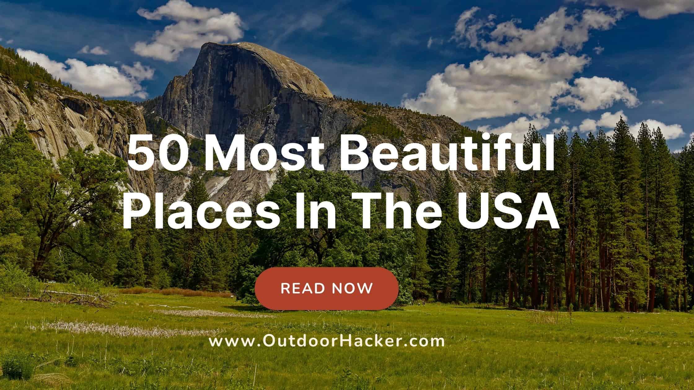 Most Beautiful Places In The USA