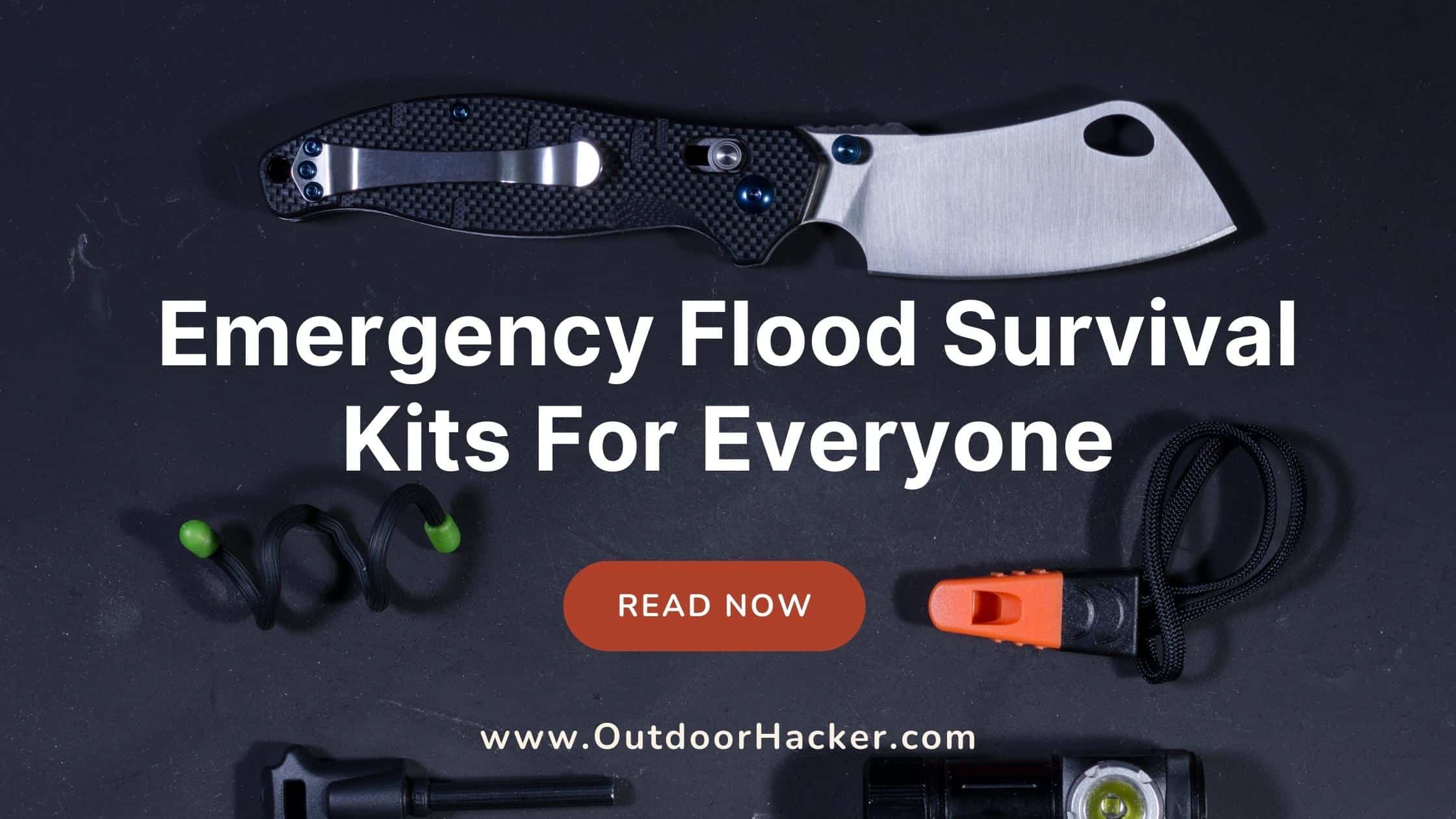 Must-Have Emergency Flood Survival Kits