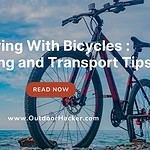 Fly With a Bicycle Packing and Transport Tips
