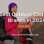 BEST outdoor clothing brands