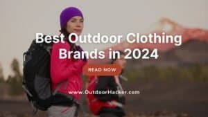 BEST outdoor clothing brands