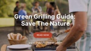 outoor green grilling tips